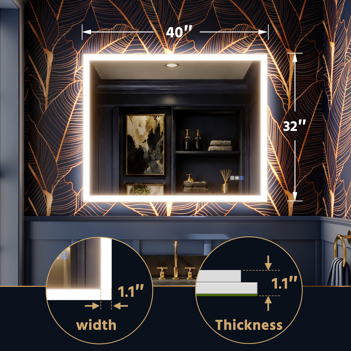A bathroom mirror with a glowing white LED light frame, shown mounted on a dark wood wall with decorative gold leaf wallpaper. The image includes dimension labels indicating 40 inches wide by 32 inches tall, plus two circular insets showing the frame thickness as 1.
