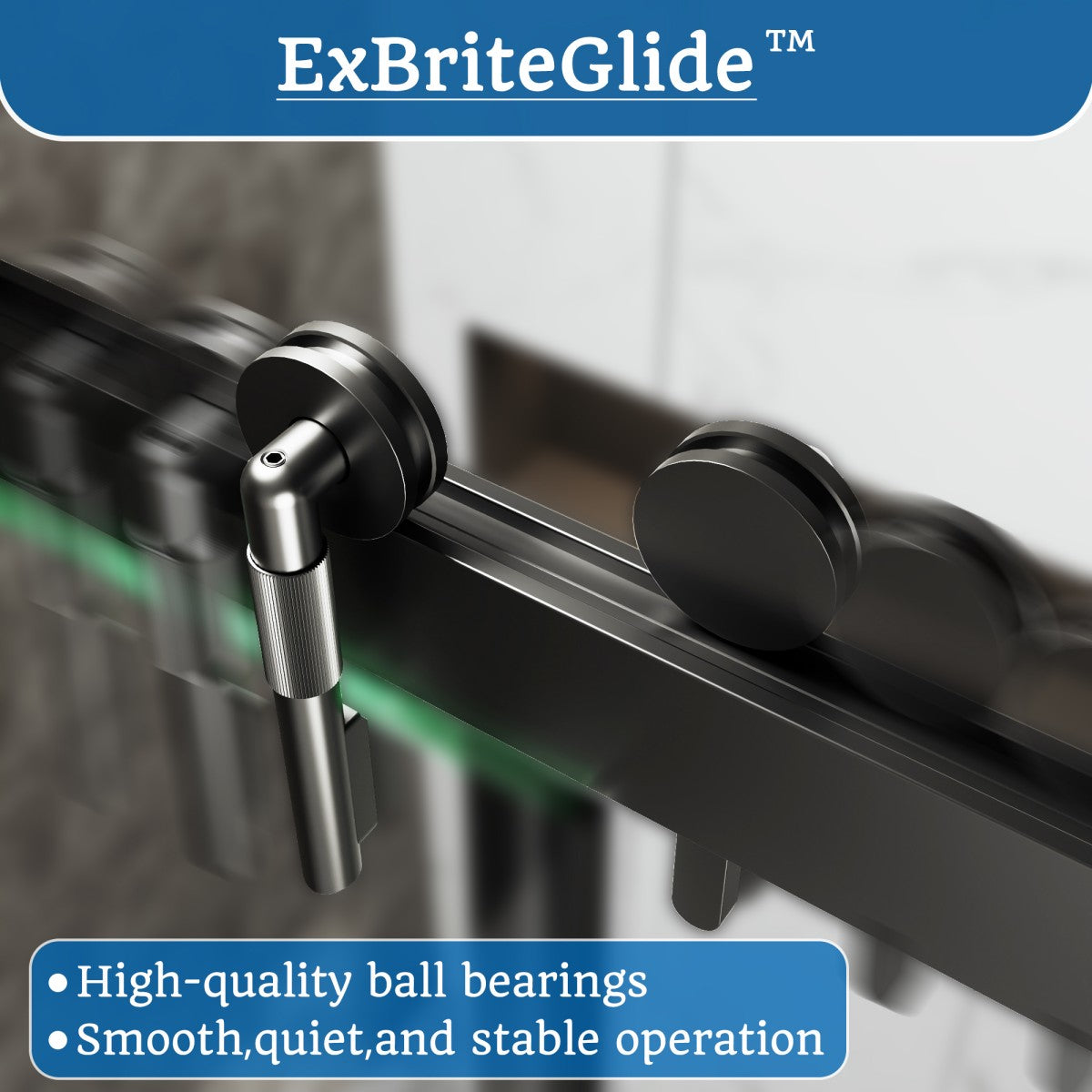 ExBriteGlide high-quality ball bearing roller system for smooth, quiet, and stable sliding shower door operation with premium hardware.
