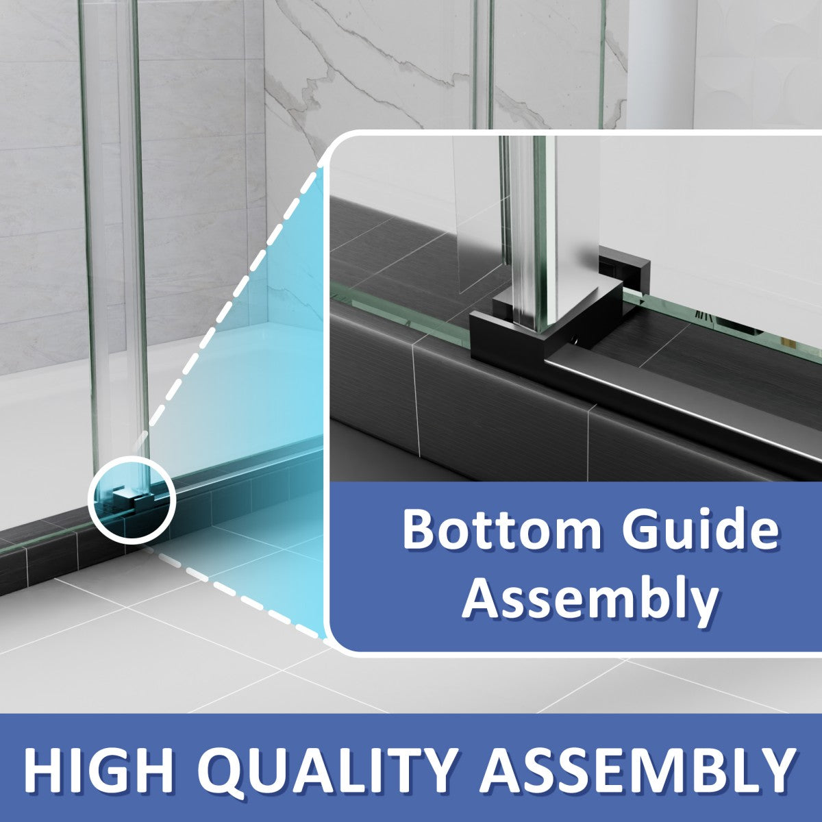 Glass shower enclosure with a focus on the bottom guide assembly, labeled 'High Quality Assembly'.